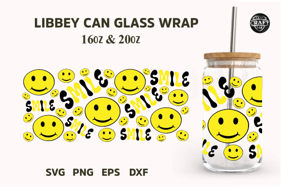 Smile Libbey Can Glass Wrap SVG 16oz